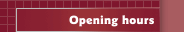 Opening hours